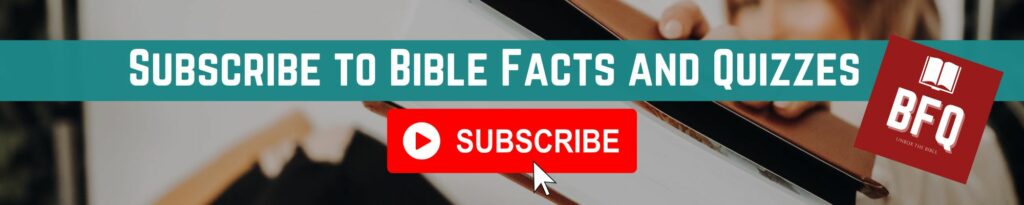 Subscribe to Bible Facts and Quizzes