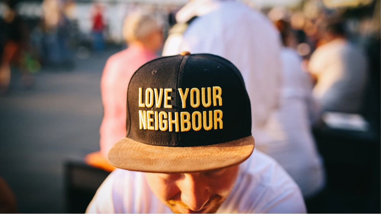 Love your neighbour as yourself