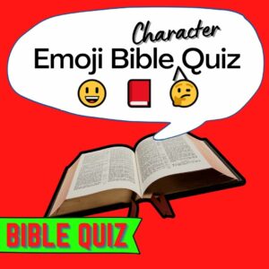 Emoji Bible Character Quiz : 10 simple Bible quiz questions with answers